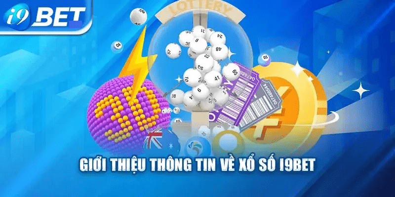 Xổ Số của nhà cái I9bet là gì?